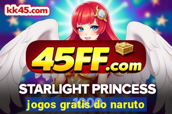 jogos gratis do naruto
